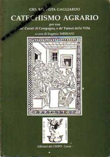 Immagine di Catechismo Agrario per uso de' Curati di Campagna, e de' Fattori delle Ville