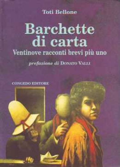 Immagine di Barchette di carta. Ventinove racconti brevi più uno