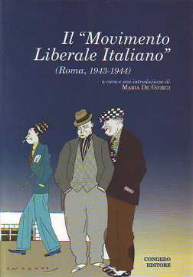 Immagine di Il movimento liberale italiano 1943-1944