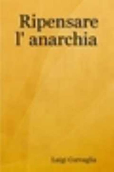 Immagine di RIPENSARE L`ANARCHIA