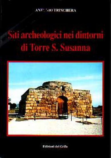 Immagine di Siti archeologici nei dintorni di Torre S. Susanna