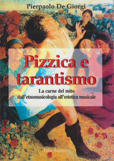 Immagine di Pizzica e Tarantismo