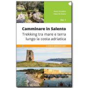 Immagine di Camminare in Salento 1 - Trekking tra mare e terra lungo la costa adriatica