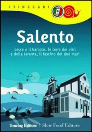 Immagine di SALENTO  LECCE E IL BAROCCO, LE TERRE DEI VINI E DELLA TARANTA, IL FASCINO DEI DUE MARI