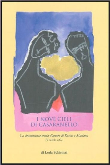 Immagine di I NOVE CIELI DI CASARANELLO - LA DRAMMATICA STORIA D`AMORE DI KOSTAS E MARIANA