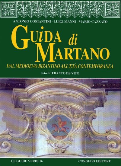 Immagine di Guida di Martano - Dal Medioevo bizantino all'età contemporanea