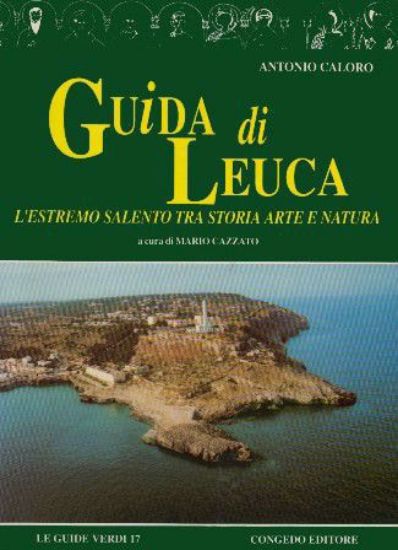 Immagine di Guida di Leuca. L'estremo Salento tra storia arte e natura