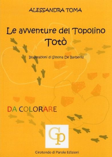 Immagine di LE AVVENTURE DEL TOPOLINO TOTO`