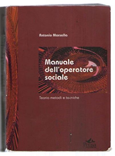 Immagine di MANUALE DELL`OPERATORE SOCIALE TEORIE METODI E TECNICHE