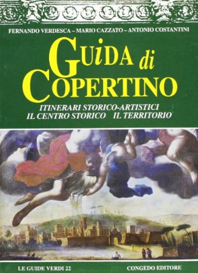 Immagine di GUIDA DI COPERTINO ITINERARIO CENTRO STORICO