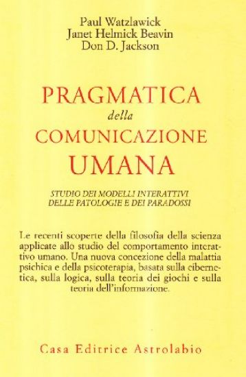 Immagine di PRAGMATICA DELLA COMUNICAZIONE UMANA