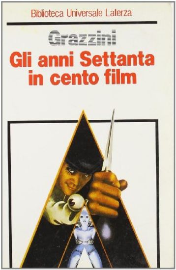 Immagine di ANNI SETTANTA IN CENTO FILM