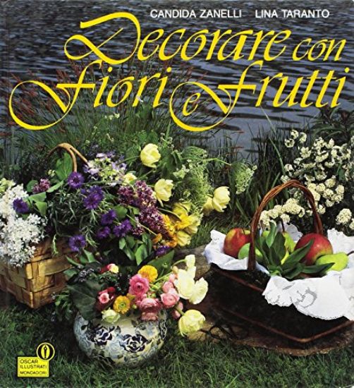 Immagine di DECORARE CON FIORI E FRUTTI