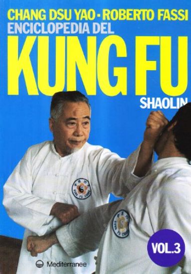 Immagine di ENCICLOPEDIA DEL KUNG FU SHAOLIN 3