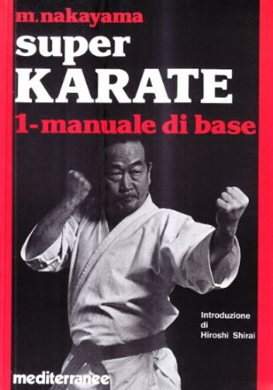 Immagine di SUPER KARATE 1 MANUALE DI BASE