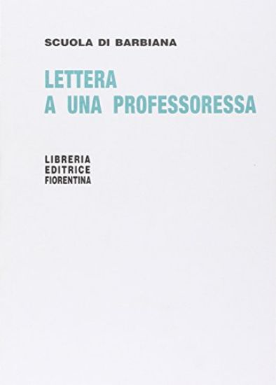 Immagine di LETTERE AD UNA PROFESSORESSA