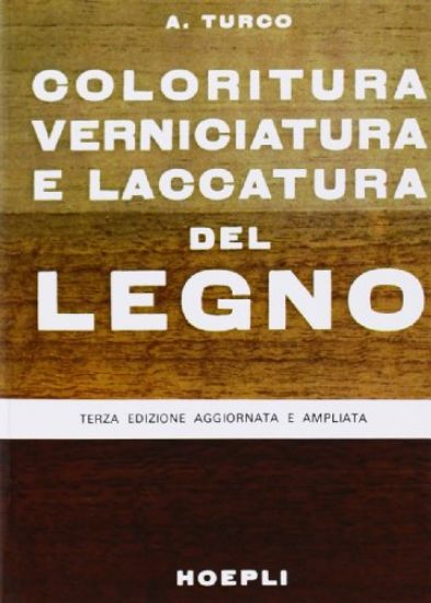 Immagine di LEGNO COLORITURA VERNICIATURA E LACCATURA