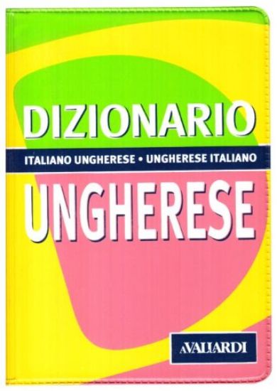 Immagine di DIZIONARIO ITALIANO UNGHERESE