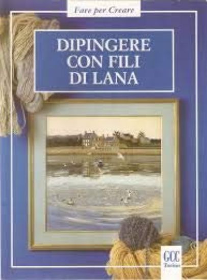 Immagine di DIPINGERE CON FILI DI LANA