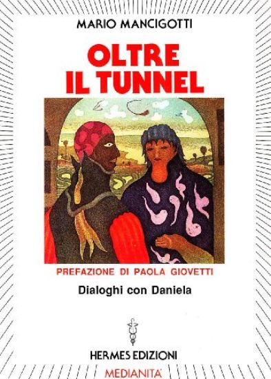 Immagine di OLTRE IL TUNNEL