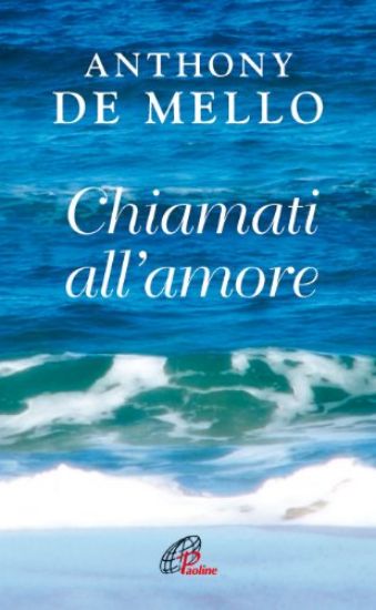 Immagine di CHIAMATI ALL`AMORE