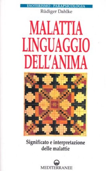 Immagine di MALATTIA LINGUAGGIO DELL`ANIMA