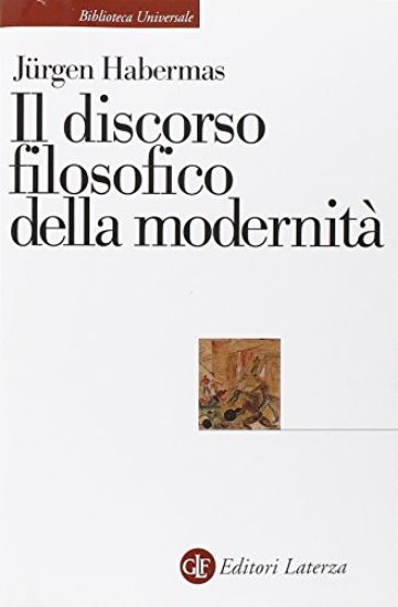 Immagine di DISCORSO FILOSOFICO DELLA MODERNITA`   L