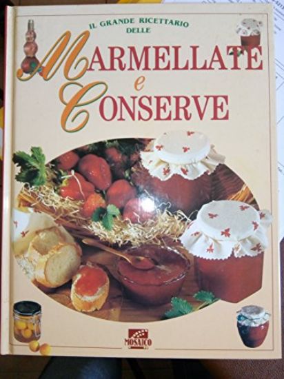 Immagine di GRANDE RICETTARIO DELLE MARMELLATE E CONSERVE