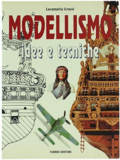 Immagine di MODELLISMO IDEE E TECNICHE