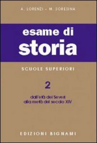 Immagine di BIGNAMI-ESAME DI STORIA 2-SEVERI A SEC.X - VOLUME 2