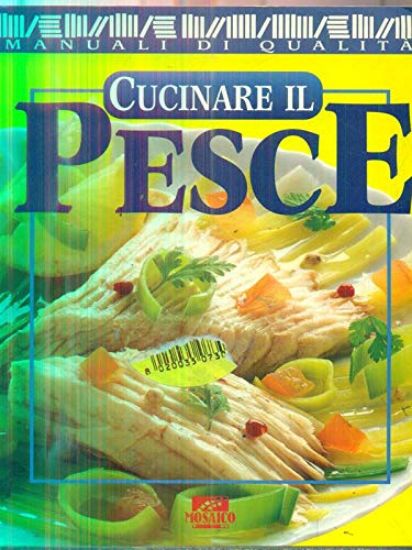 Immagine di CUCINARE IL PESCE