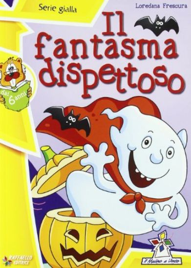 Immagine di FANTASMA DISPETTOSO - SERIE GIALLA - VOLUME GIAL