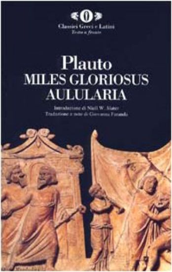 Immagine di MILES GLORIOSUS AULULARIA