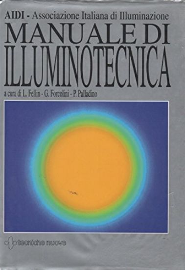 Immagine di MANUALE DI ILLUMINOTECNICA