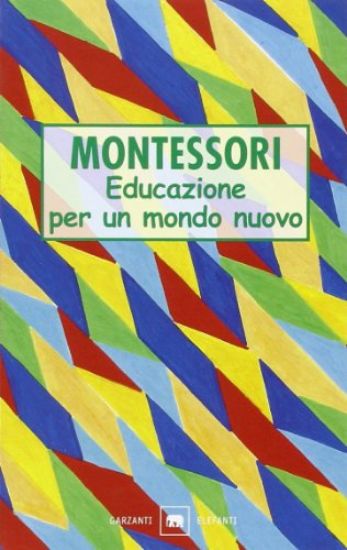 Immagine di EDUCAZIONE PER UN MONDO NUOVO