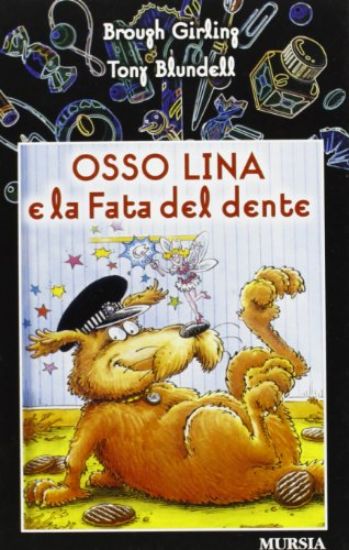 Immagine di OSSO LINA E LA FATA DEL DENTE