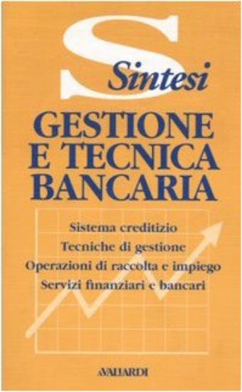 Immagine di GESTIONE E TECNICA BANCARIA - SINTESI