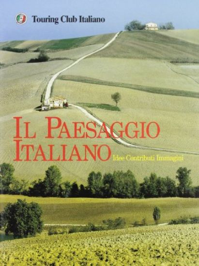 Immagine di PAESAGGIO ITALIANO - IDEE CONTRIBUTI IMMAGINI