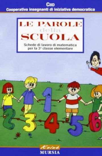 Immagine di PAROLE DELLA SCUOLA 3 MATEMATICA