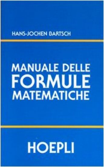 Immagine di MANUALE DELLE FORMULE MATEMATICHE