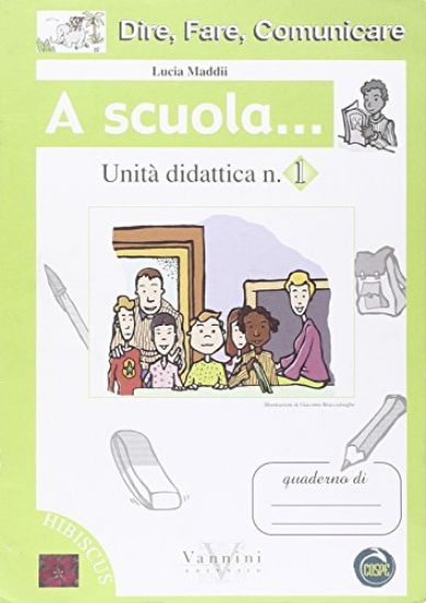 Immagine di DIRE FARE COMUNICARE A SCUOLA - VOLUME 1