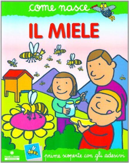 Immagine di MIELE (IL)  COME NASCE