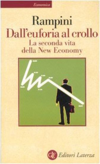 Immagine di DALL`EUFORIA AL CROLLO - NEW ECONOMY