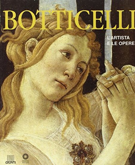 Immagine di BOTTICELLI - L`ARTISTA E LE OPERE