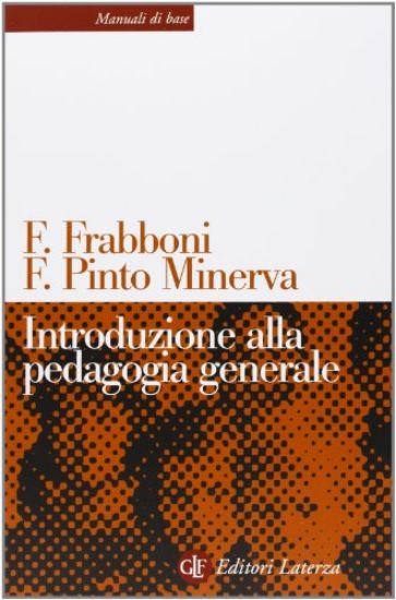 Immagine di INTRODUZIONE ALLA PEDAGOGIA GENERALE