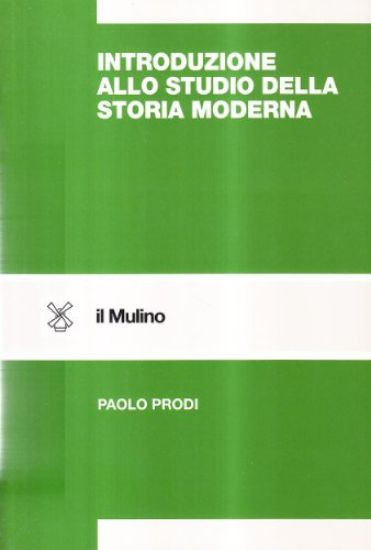 Immagine di INTRODUZIONE ALLO STUDIO DELLA STORIA MODERNA