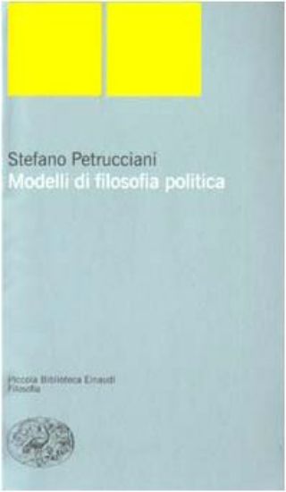 Immagine di MODELLI DI FILOSOFIA POLITICA - STORIA