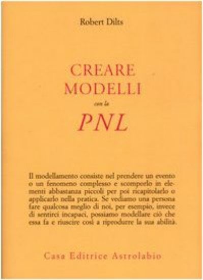 Immagine di CREARE MODELLI CON LA PNL