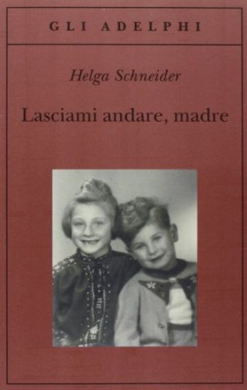 Immagine di LASCIAMI ANDARE MADRE