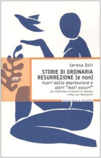 Immagine di STORIE DI ORDINARIA RESURREZIONE (E NON)